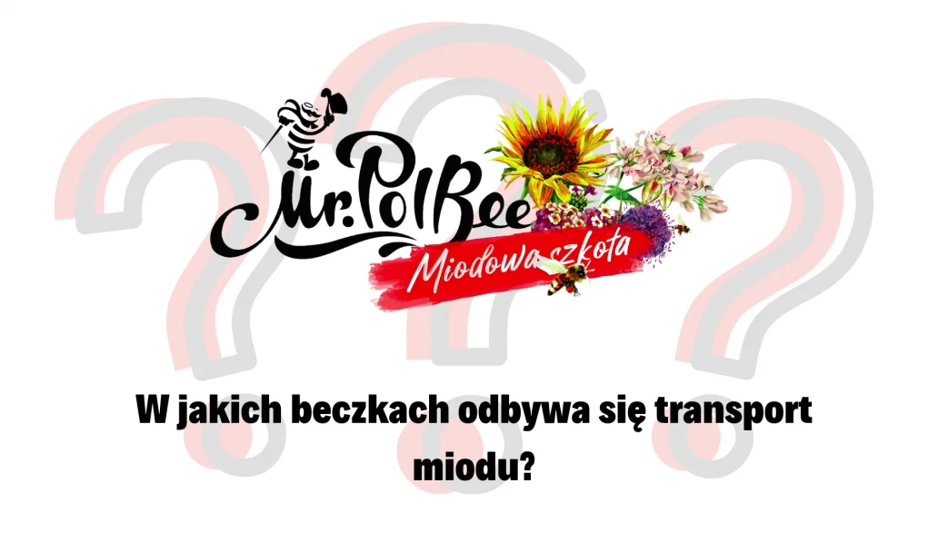 Czy miód z Ukrainy trafia do beczek, które nie są przeznaczone do takiego celu?